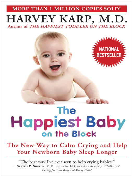 Title details for The Happiest Baby on the Block by Harvey Karp, M.D. - Available